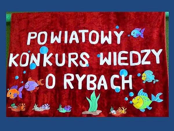 „Powiatowy konkurs wiedzy o rybach” grafika