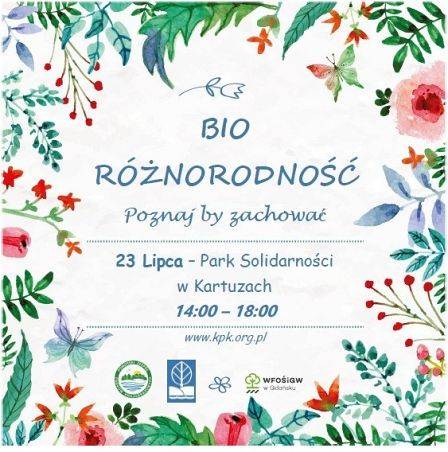 Bioróżnorodność w Kartuzach - zapraszamy!!!! grafika